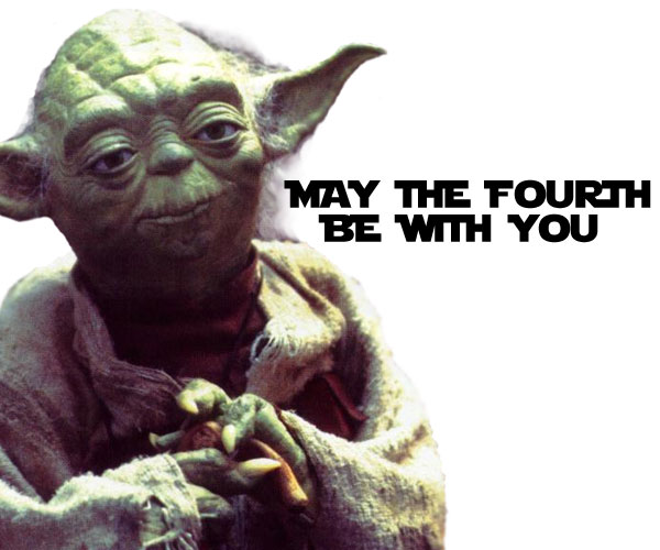 Yoda, May the Fourth Be With You
