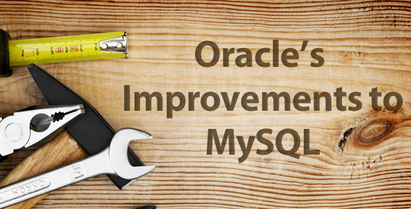 Oracle Imporves MySQL