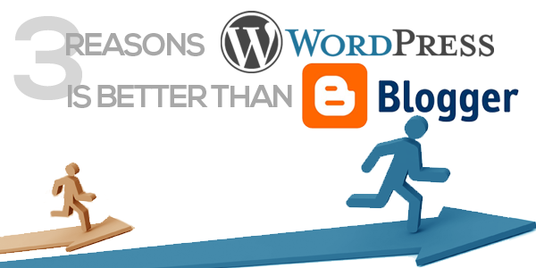 Why WordPress is Better Than Blogger